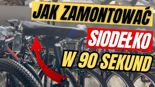 Jak zamontować siodełko w rowerze i uniknąć typowych błędów